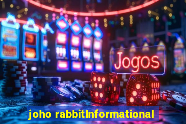 joho rabbitInformational